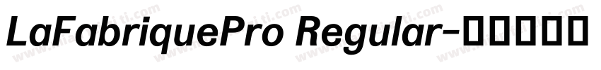 LaFabriquePro Regular字体转换